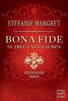 Stefanie Margret | Bona Fide | Taschenbuch | Deutsch (2017) | Tinte & Feder