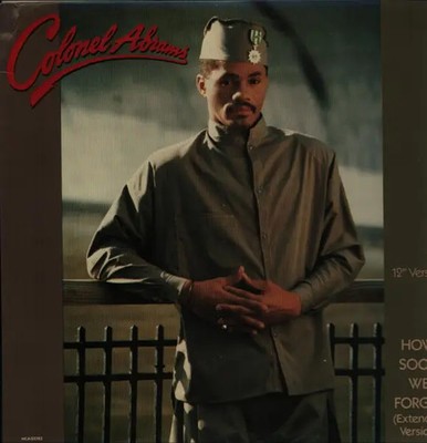 Colonel Abrams How Soon We Forget (Extended Version) Vinyl Single 12inch