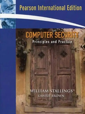 Computer Security: Principles and Practice. William Stallings, Lawrie Brown - Wi