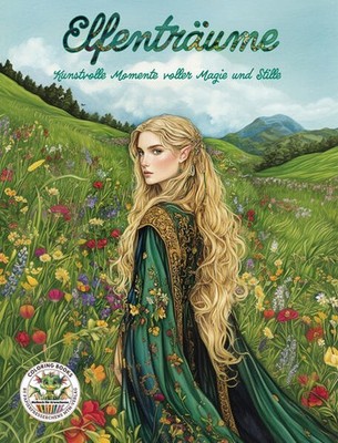 Elfenträume - Kunstvolle Momente voller Magie und Stille | Nanja Holland