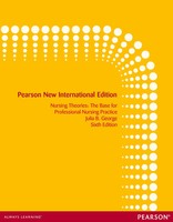 Nursing Theories: The Base For Professional Nursing Practice | George (U. A.)