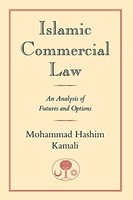 Mohammad Hashim Kama - Islamic Commercial Law An Analysis Of Futures - F31Z