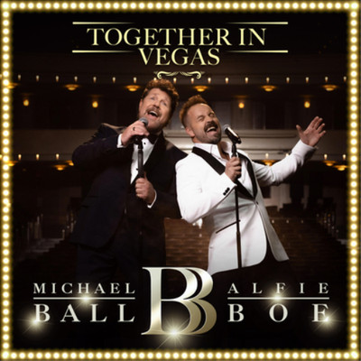 Michael Ball & Alfie Boe Michael Ball/Alfie Boe: Together in Vegas (Vinyl)