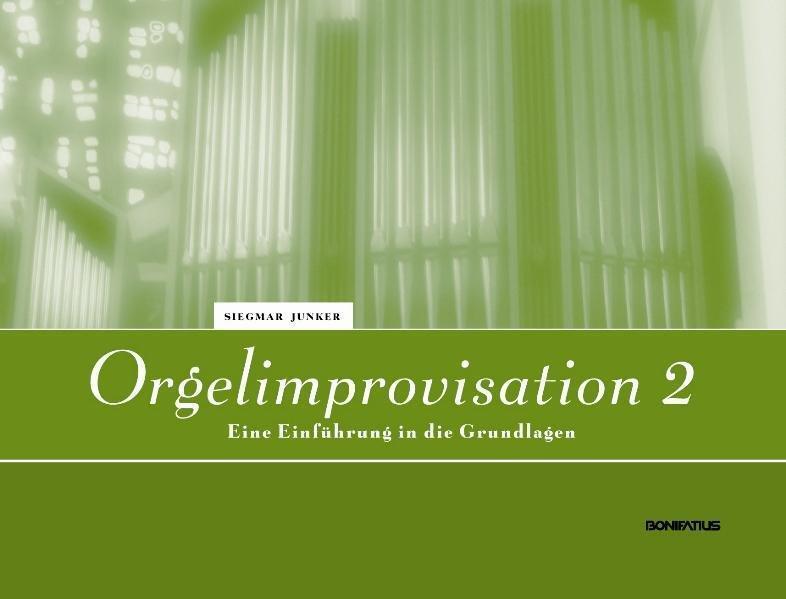 Orgelimprovisation 2, Siegmar Junker