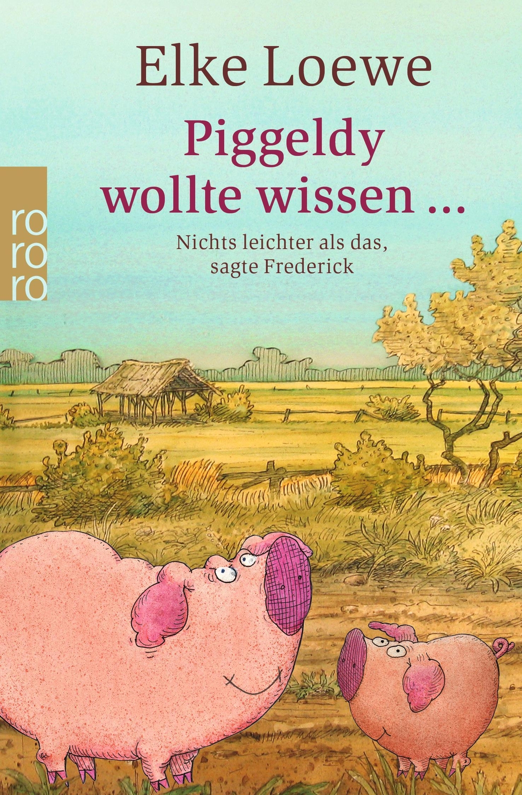 Thumbnail - Piggeldy Wollte Wissen ... Elke Loewe