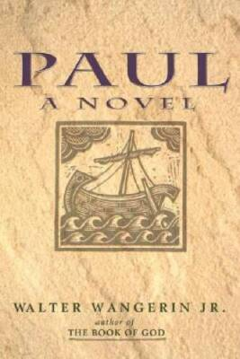 #ad #ad Paul: A Novel Hardcover By Walter Wangerin Jr. GOOD $4.08