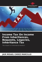 Jair Misael Choez Marcillo | Income Tax On Income From Inheritances,...