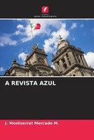 J. Montserrat Mercado M. | A Revista Azul | Taschenbuch | Portugiesisch (2022)