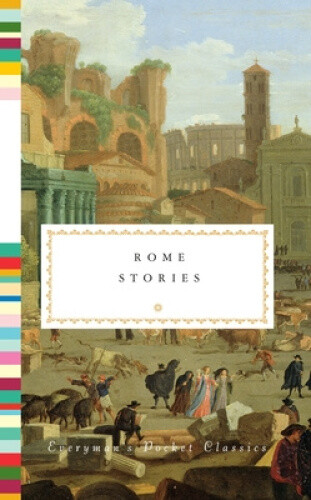 Thumbnail - Rome Stories (pocket Classics) By Jonathan Keates