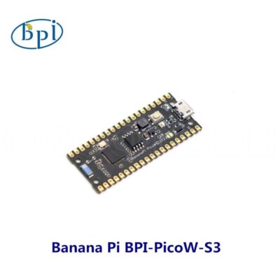 Banana Pi BPI-PicoW-S3 with ESP32-S3 design support Arduino and microPython