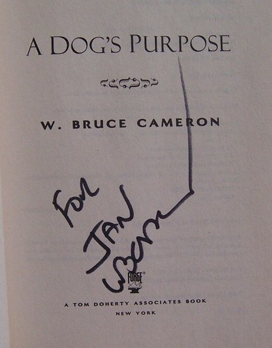 A Dog's Purpose by W. Bruce Cameron (2011) Signed Softcover Very Good Condition - Picture 2 of 4