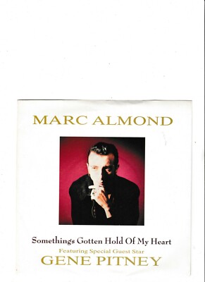 Marc Almond- Something's Gotten Hold Of My Heart UK 7'' single