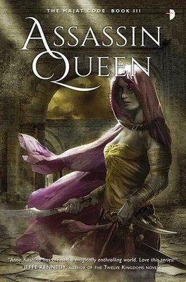 Assassin Queen (The Majat Code Series): Book III in T by Anna Kashina 0857666053