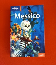 Messico -  Lonely Planet - 8a edizione italiana 2009