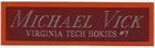 MICHAEL VICK VIRGINIA TECH NAMEPLATE AUTOGRAPHED Signed HELMET-JERSEY-FOOTBALL