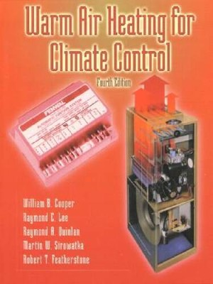 #ad Warm Air Heating for Climate Control 4th Edition Hardcover GOOD $25.11