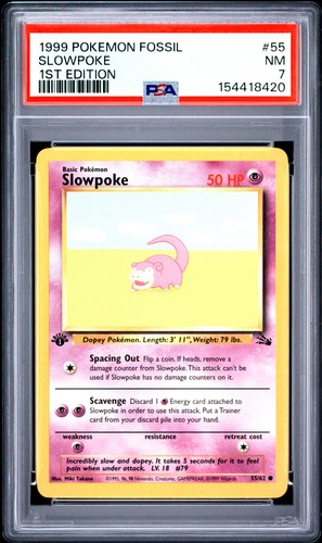 1999 POKEMON FOSSIL 1ST EDITION #55 SLOWPOKE PSA 7