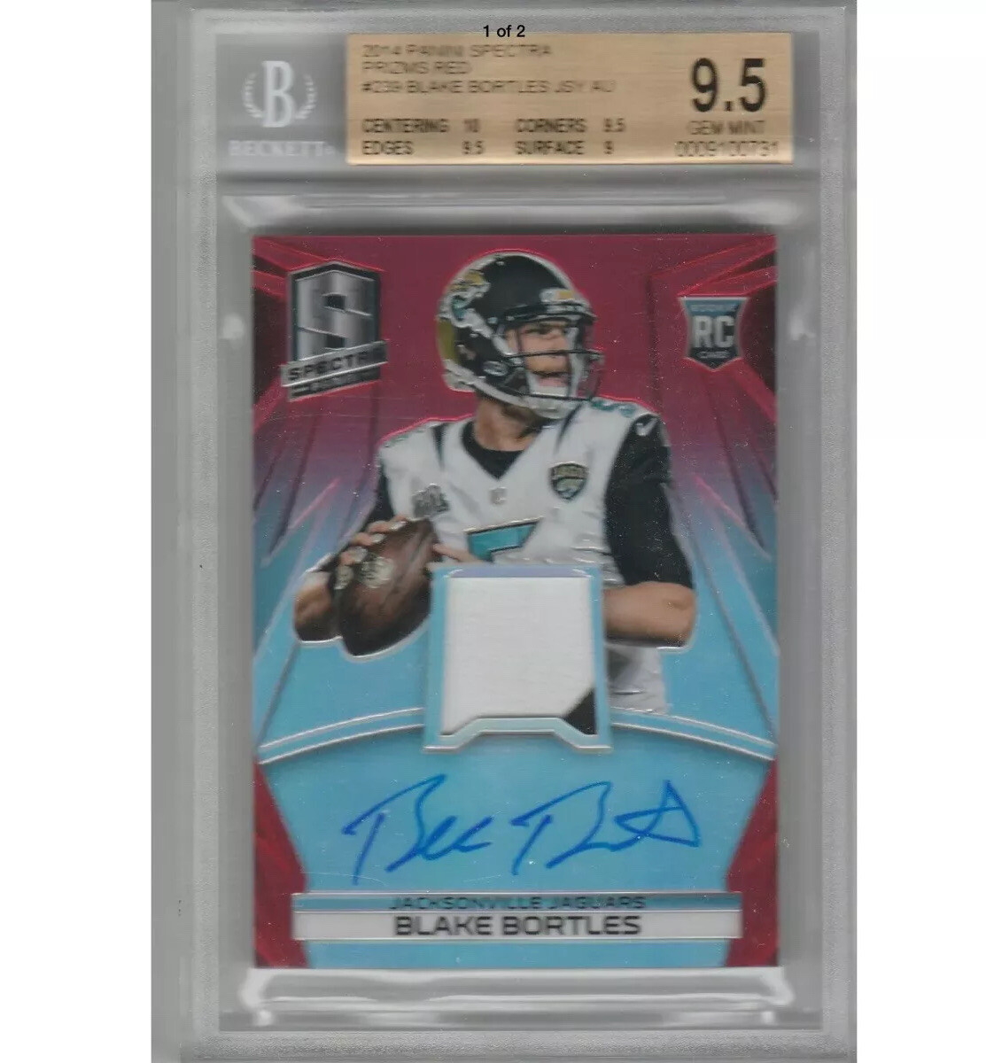 2014 PANINI SPECTRA Blake Bortles RC AUTO PATCH RED REFRACTOR  2/10 ONLY 9.5 GEM