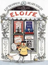 Eloise: The Ultimate Edition - Hardcover By Thompson, Kay - GOOD