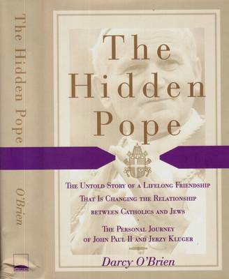 BIOGRAPHY THE HIDDEN POPE DARCY O'BRIEN H/C D/J 1998
