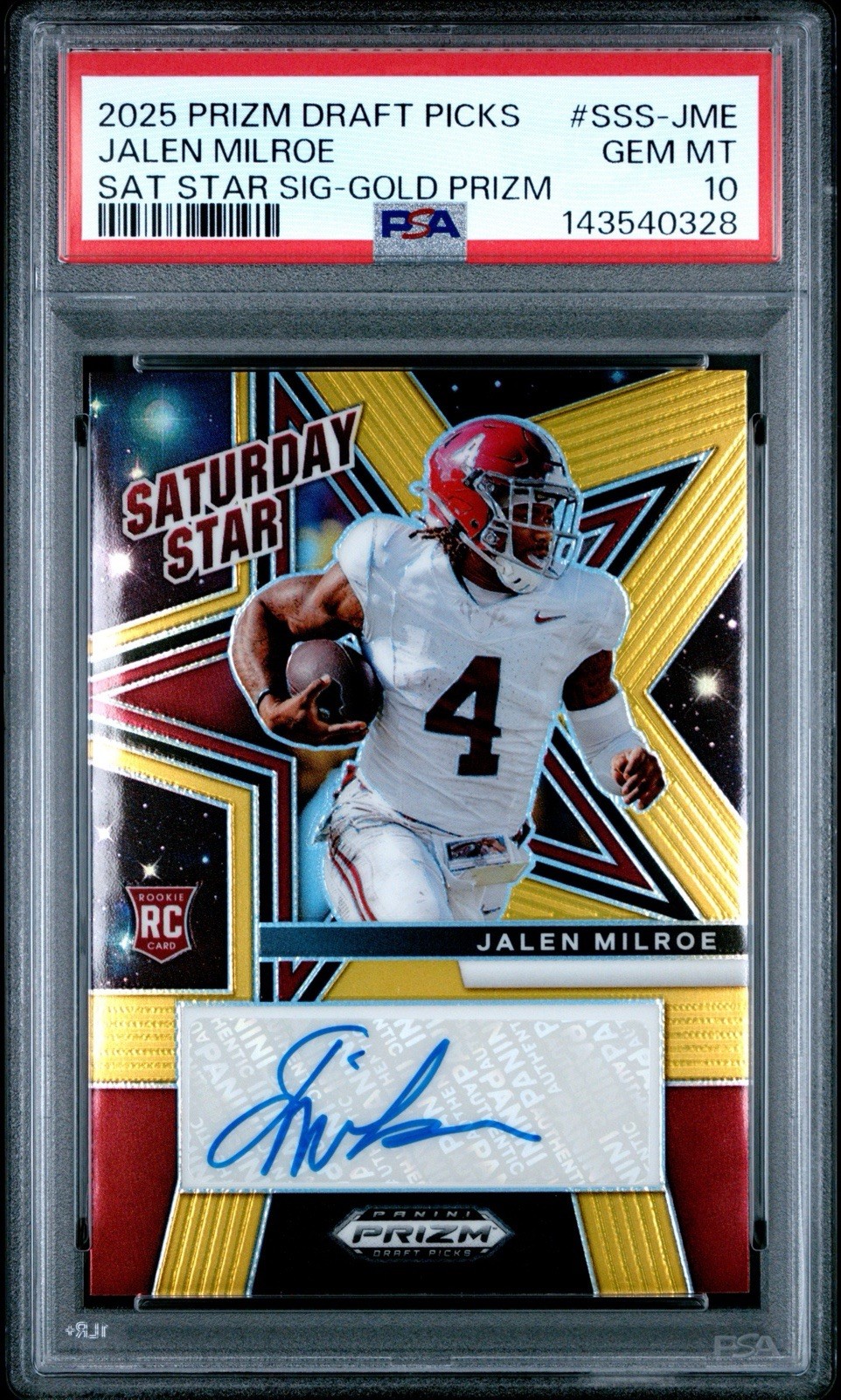 2025 Prizm Draft Picks Jalen Milroe Auto Gold /10 Prizm SSP RC Rookie PSA 10