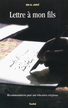 Lettre à mon fils von Jawzi, Ibn Al | Buch | Zustand sehr gut