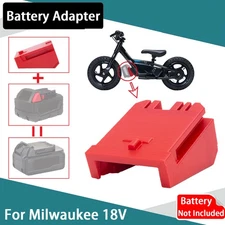 1x Battery Adapter For Milwaukee 18V Lithium to Fits For Stacyc 12"/16" Bikes US