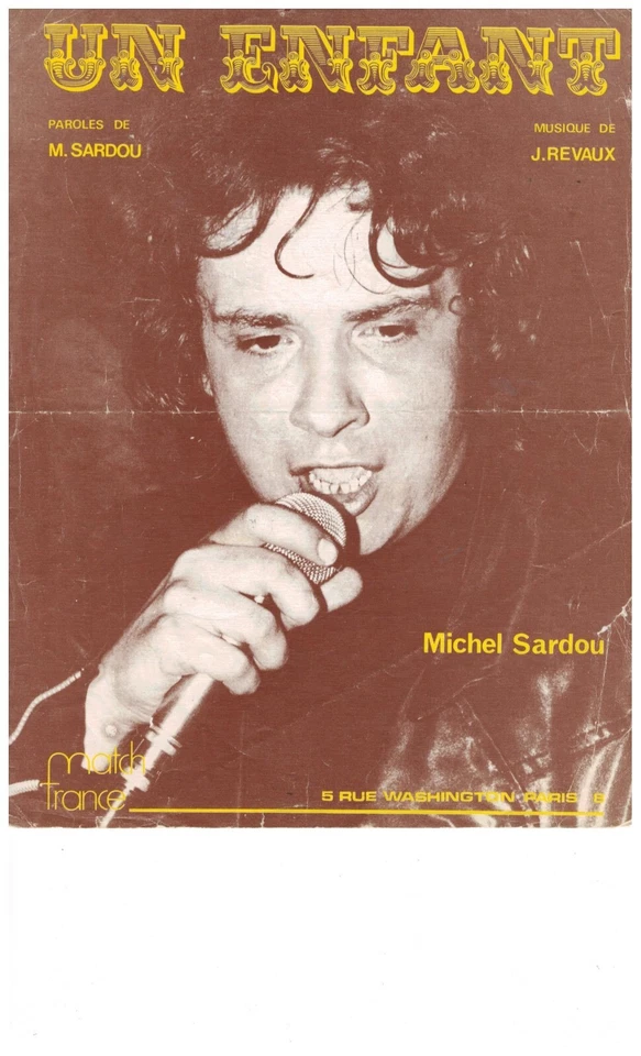 Partition MICHEL SARDOU " UN ENFANT " PIANO .GUITARE. CHANT - Photo 1/1