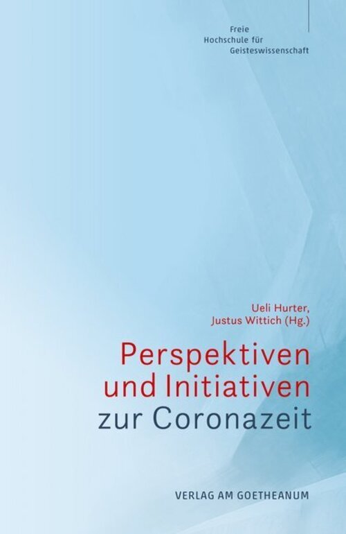 Thumbnail - Perspektiven Und Initiativen Zur Coronazeit | Ueli Hurter (u. A.) |