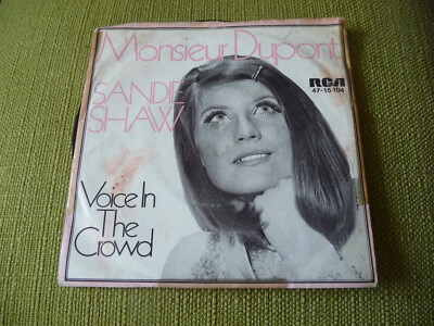 Sandie Shaw - Monsieur Dupont - Voice In The Crowd  7'' Vinyl Single aus Sammlung