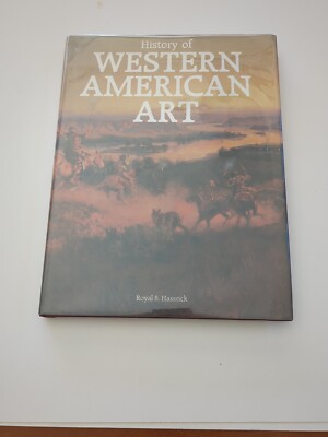 書 History of Western American Art History of Western American Art by Royal B. Hassrick (1987