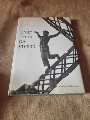 Donatello Nata - Una città da vivere - Gabetti Holding - 1992