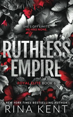 Ruthless Empire: Special Edition Print (Royal Elite Spe - Paperback NEW Kent, Ri