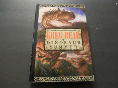 Dinosaur Summer by Greg Bear Author of EON 1st Edition  2/1998 HC       ID:11704