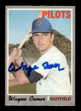 WAYNE COMER SIGNED 1970 TOPPS BASEBALL #323 SEATTLE PILOTS ON-CARD AUTO