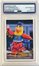 2018 Donruss Ted Giannoulas San Diego Chicken Signed Auto Card #221 PSA DNA