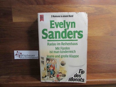 Radau im Reihenhaus : 3 Romane in einem Band. Mit Fünfen ist man Kinderreich, Je