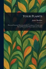 Your Plants by James Sheehan Paperback Book