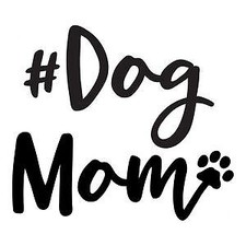 Vinyl Decal for Window - Dog Mom