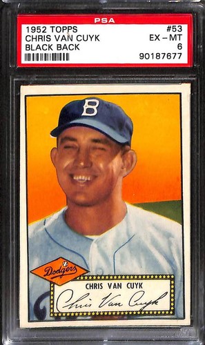 1952 Topps #53b CHRIS VAN CUYK BLACK BACK PSA 6 EX-MT 90187677 