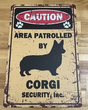 Corgie Humorous Security Sign 12" X 8" Metal