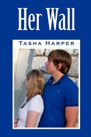 Tasha Harper | Her Wall | Taschenbuch | Englisch (2010) | Xlibris