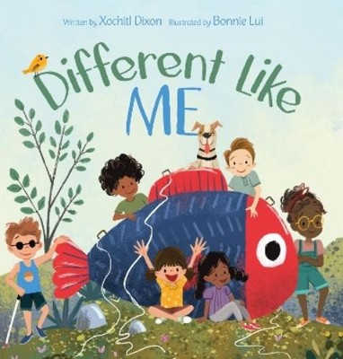 Xochitl Dixon Dixon Xochitl Different Like Me (Gebundene Ausgabe)