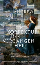 Andrew Miller Nikolaus  Die Korrektur der Vergangenheit: (Hardback) (UK IMPORT)
