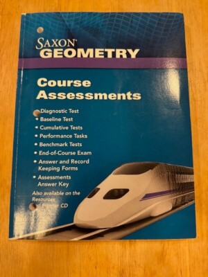 Saxon Geometry COURSE ASSESSMENTS, tests & answer key -Like new