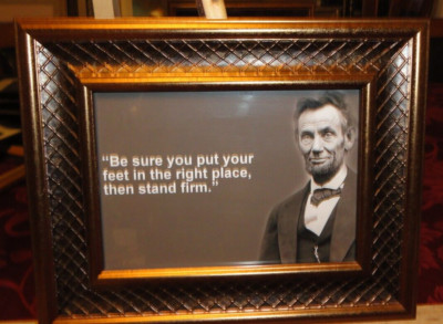 FRAMED ABRAHAM LINCOLN QUOTE BE SURE YOU PUT YOUR FEET IN THE BRONZE FRAME 9''X7''