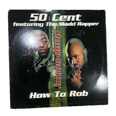50 CENT (FEAT. THE MADD RAPPER) {How To Rob/Rowdy Rowdy} 1999 12'' SINGLE