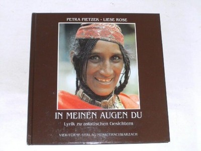 Engels-Fietzek, Petra:In meinen Augen Du : Lyrik zu asiatischen Gesichtern