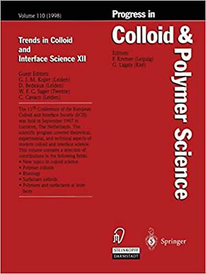 Trends in Colloid and Interface Science XII (Progress in Colloid and Polymer ...