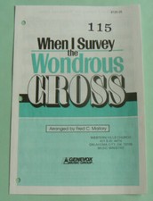 When I Survey the Wondrous Cross,Fred Mallory...